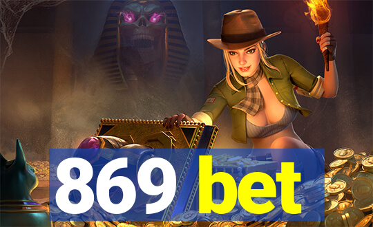 869 bet