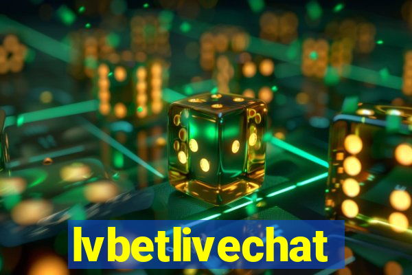 lvbetlivechat