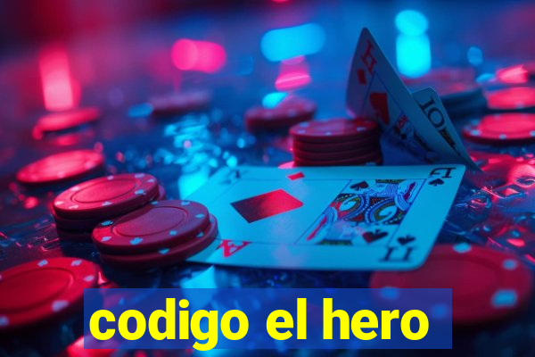 codigo el hero