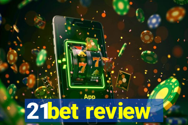 21bet review