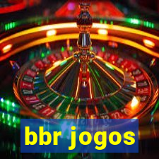 bbr jogos