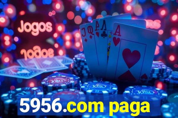 5956.com paga