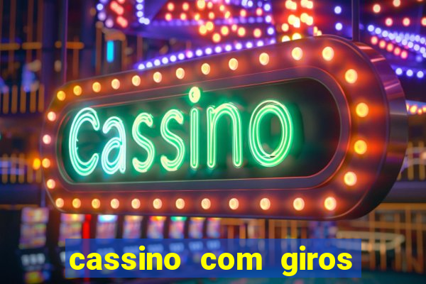 cassino com giros gratis sem deposito