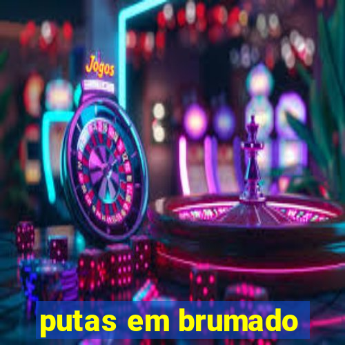 putas em brumado