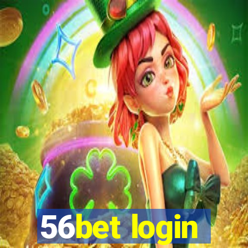 56bet login