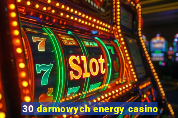 30 darmowych energy casino