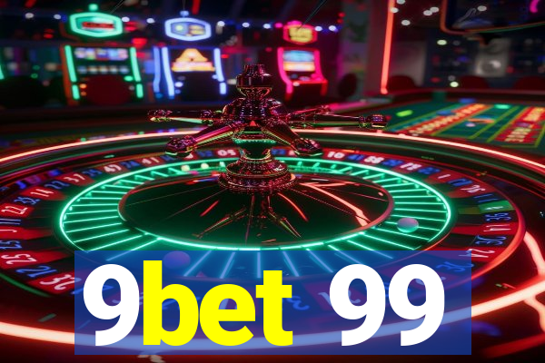 9bet 99