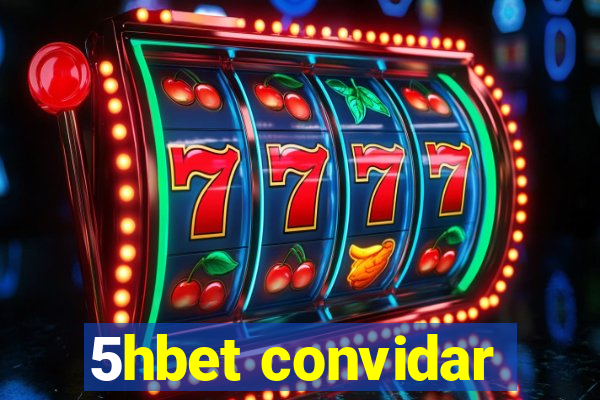 5hbet convidar