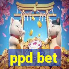 ppd bet