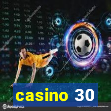 casino 30