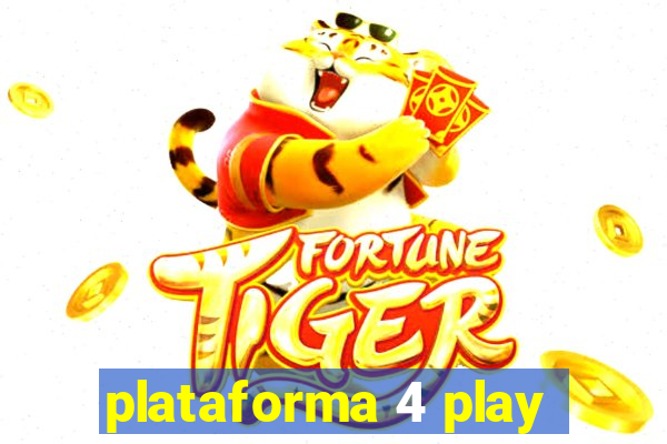 plataforma 4 play