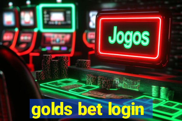 golds bet login