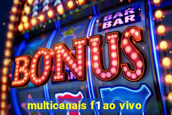 multicanais f1 ao vivo