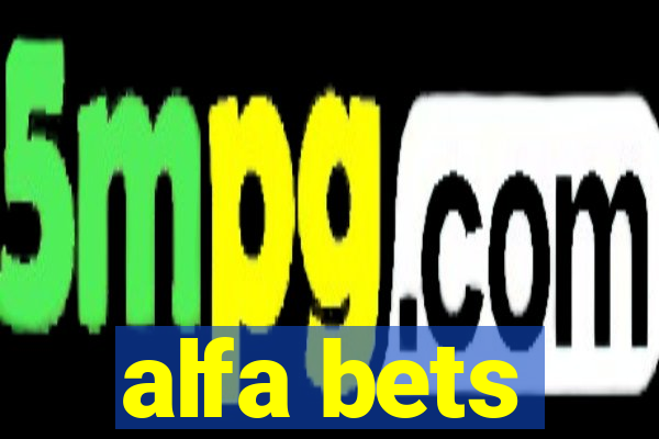 alfa bets