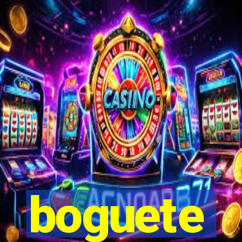 boguete