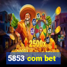 5853 com bet