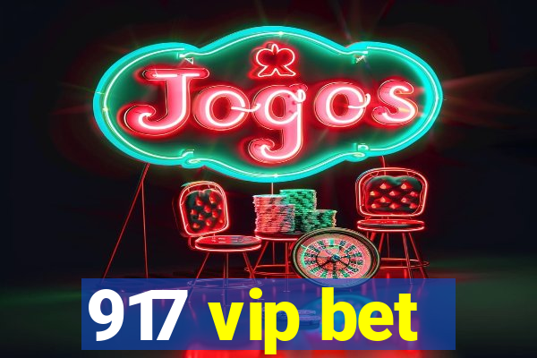 917 vip bet