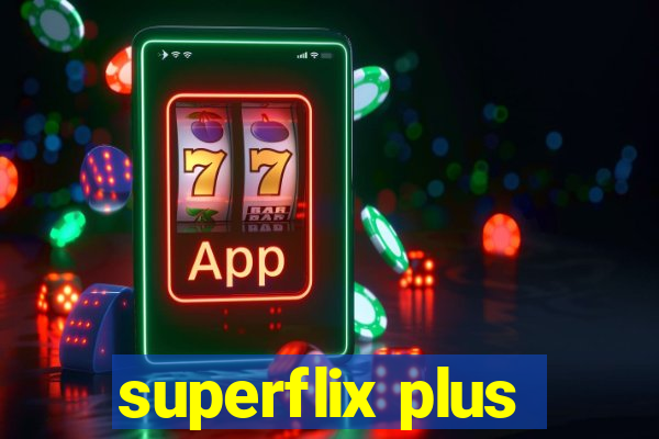 superflix plus