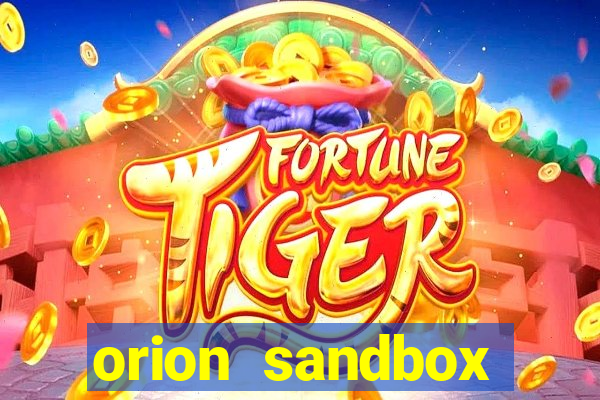 orion sandbox enhanced jogos 360