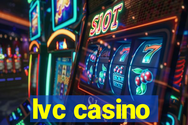 lvc casino