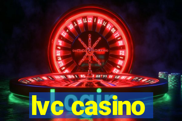 lvc casino