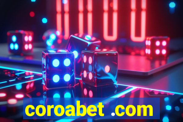 coroabet .com