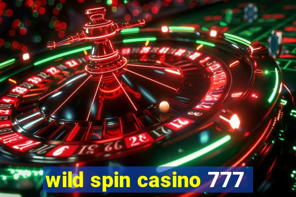 wild spin casino 777