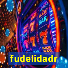 fudelidadr