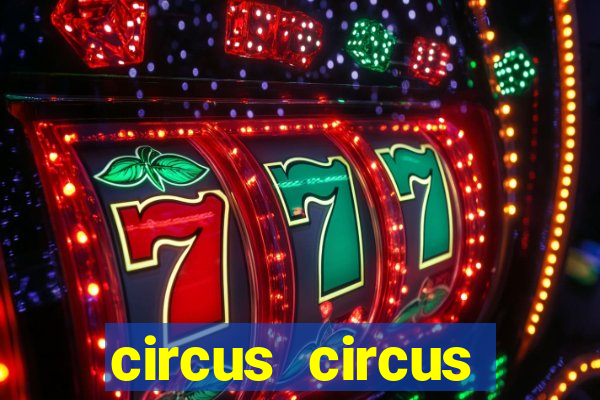 circus circus casino in las vegas