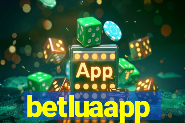 betluaapp