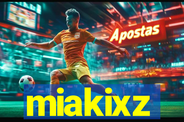 miakixz