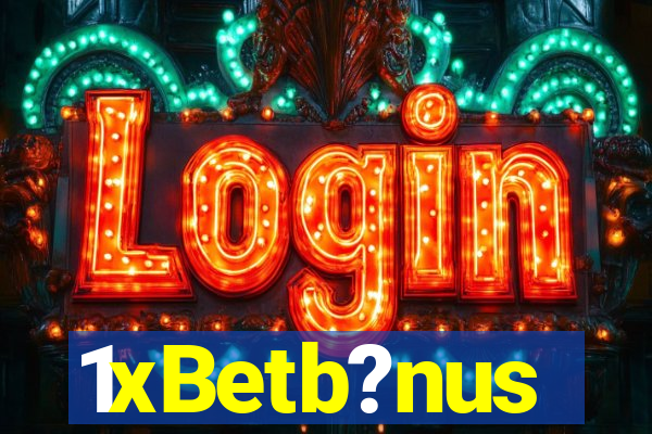 1xBetb?nus