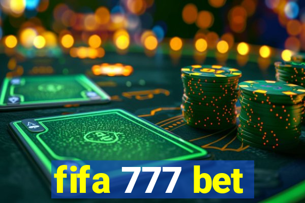 fifa 777 bet