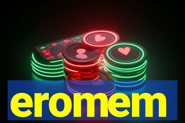 eromem