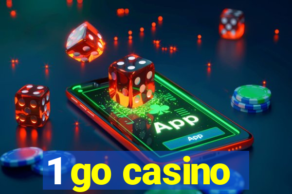 1 go casino