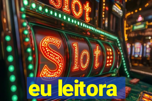 eu leitora