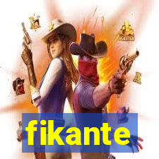 fikante