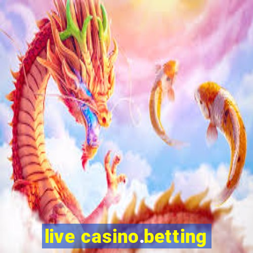 live casino.betting