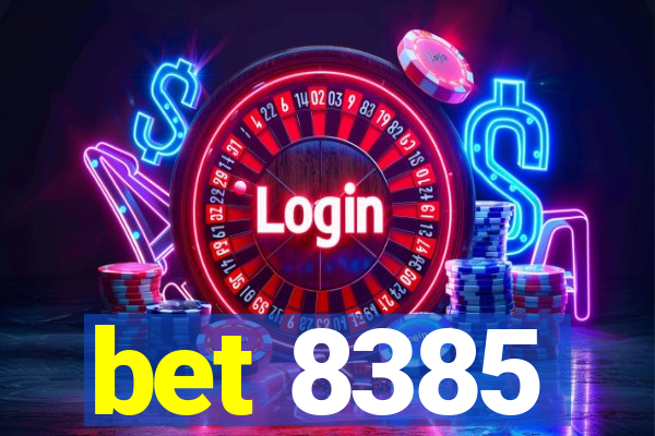 bet 8385