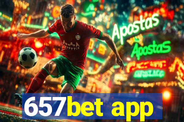 657bet app