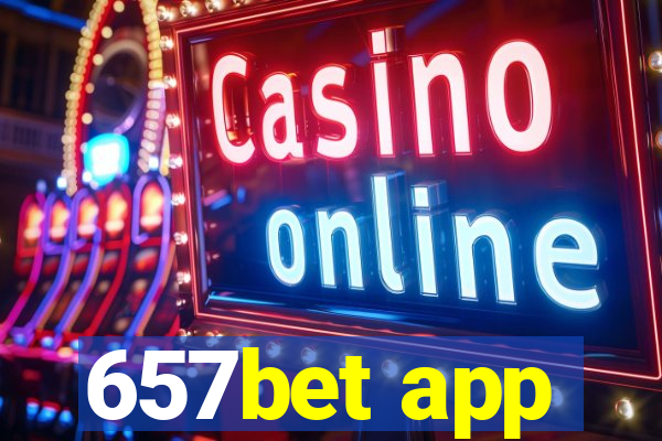 657bet app