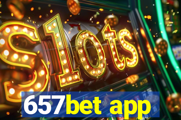 657bet app