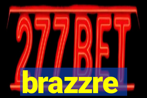 brazzre