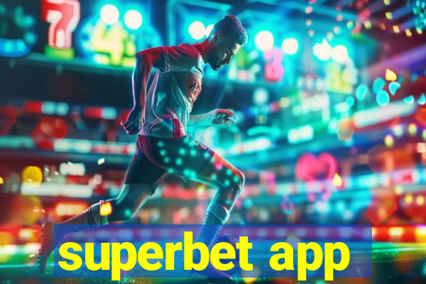 superbet app