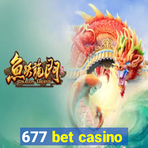 677 bet casino