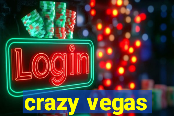 crazy vegas