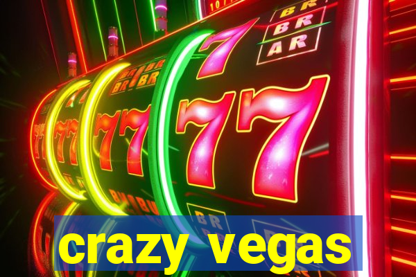 crazy vegas