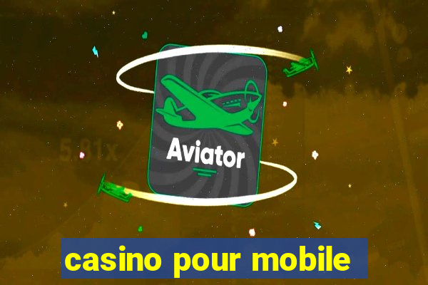 casino pour mobile