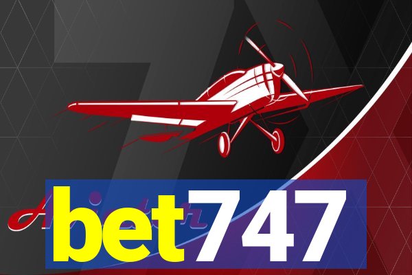 bet747