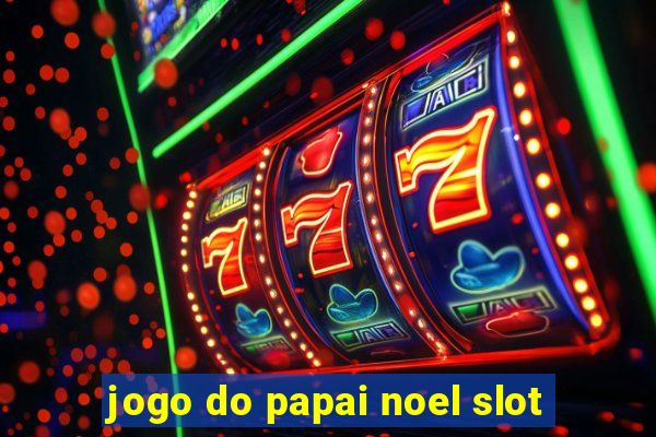 jogo do papai noel slot